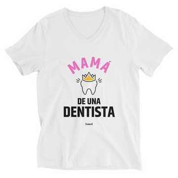 Mamá de una Dentista V-Neck T-Shirt