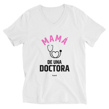 Mamá de una Doctora V-Neck T-Shirt