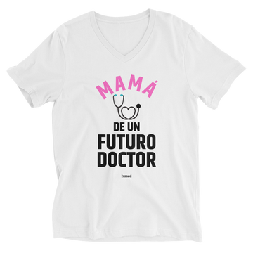 Mamá de un Futuro Doctor V-Neck T-Shirt